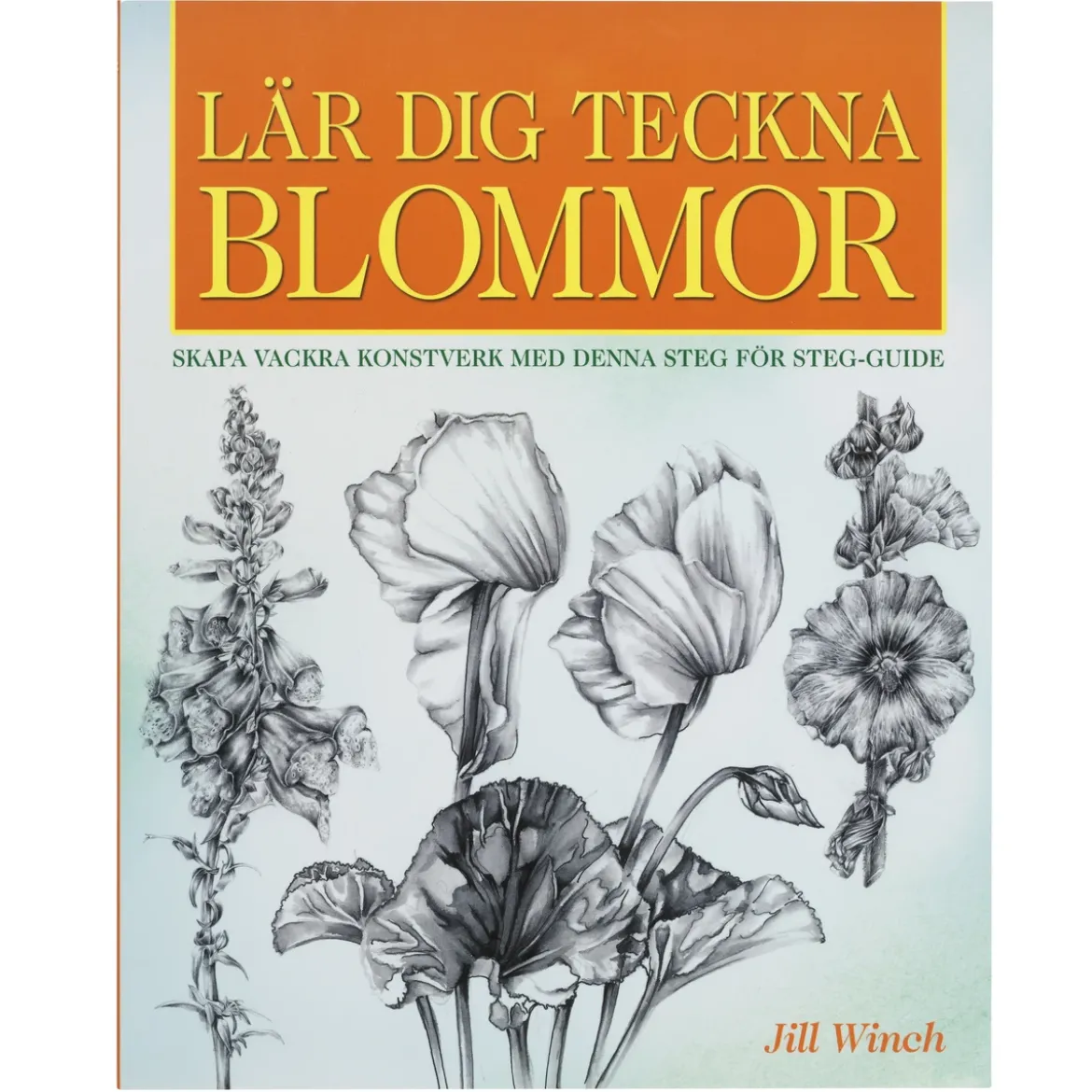 Bok: Lär dig teckna blommor